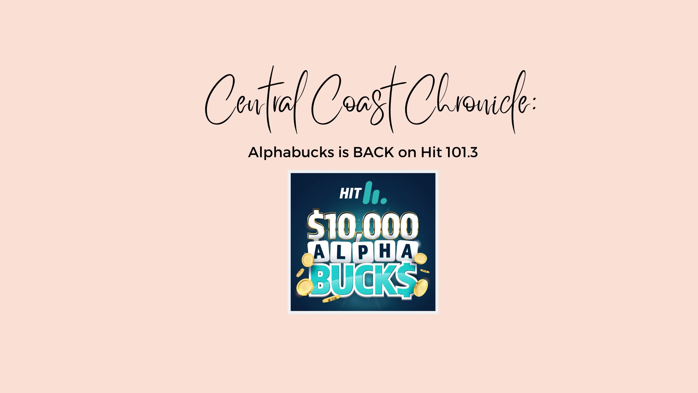 Alphabucks is BACK on Hit 101.3
